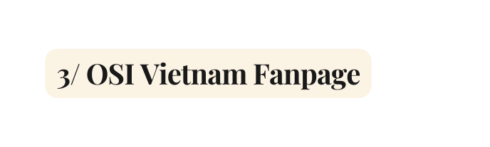 3 OSI Vietnam Fanpage